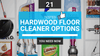 21 Tested Wood Floor Cleaners (Rejuvenate Floor Cleaner and more!)