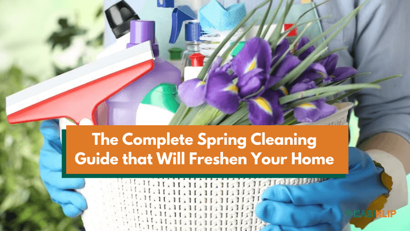 The Complete Spring Cleaning Guide that Will Freshen Your Home