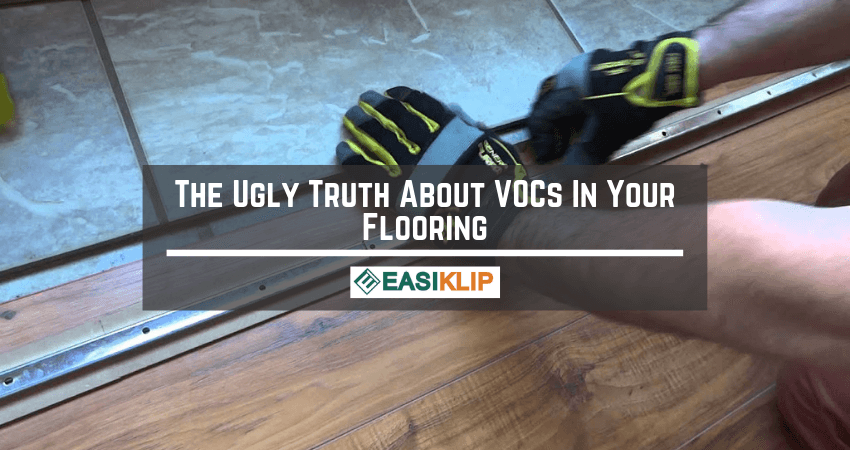 What Is Low VOC Flooring And Is It As Safe As Non-Toxic Flooring?