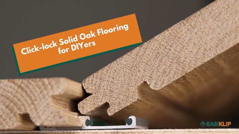 Click-Lock Solid Oak Hardwood Flooring for DIYers