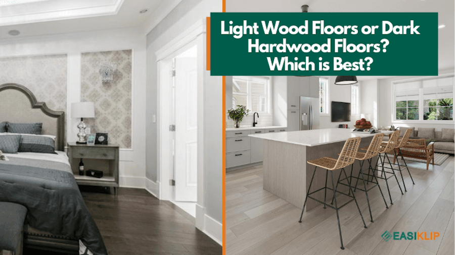 Light Hardwood Floors or Dark Hardwood Floors? Which is Best?